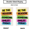 thumbnail image 2 of Be The Reason Someone Smiles Today Rainbow Garden Flag 12x18 Vertical Double Sided Motivational Yard Decorations, 2 of 6