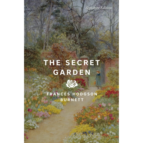Signature Editions The Secret Garden, (Paperback)