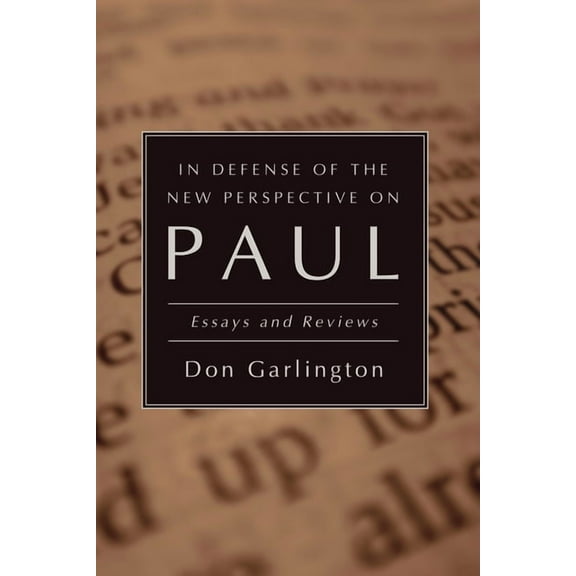 In Defense of the New Perspective on Paul (Hardcover)