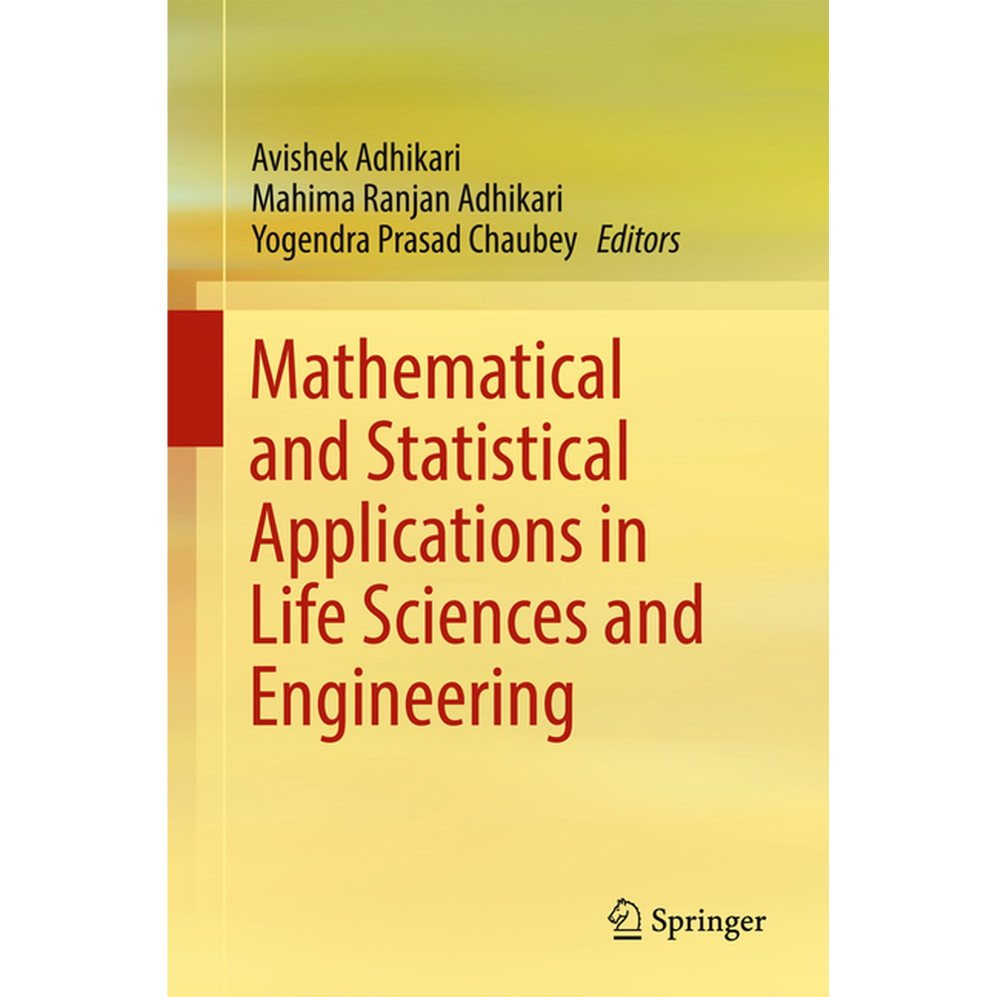 Mathematical and Statistical Applications in Life Sciences and Engineering, (Hardcover)