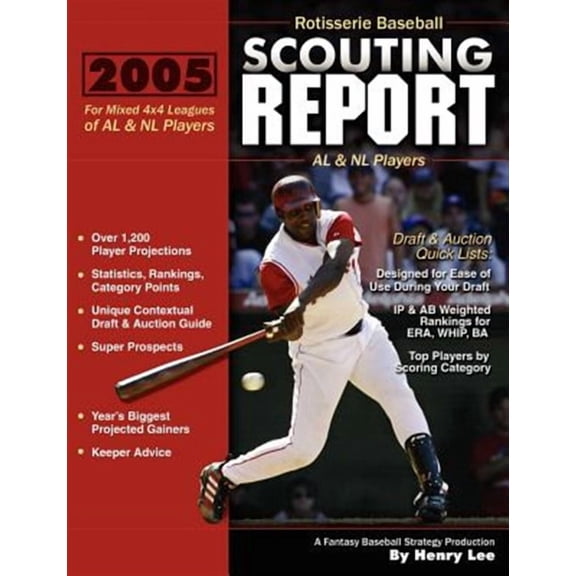 Rotisserie Baseball Scouting Report: For 4x4 Mixed Leagues of AL & NL Players