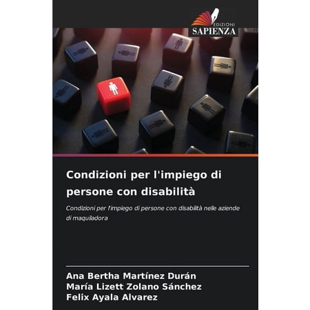 Condizioni per l impiego di persone con disabilit&Atilde; (Paperback)