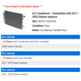 thumbnail image 2 of A/C Condenser - Compatible with 2017 - 2022 Subaru Impreza 2018 2019 2020 2021, 2 of 2