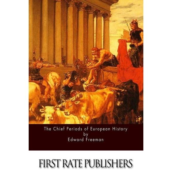 The Chief Periods of European History (Paperback)