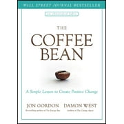 JON GORDON; DAMON WEST Jon Gordon: The Coffee Bean (Hardcover)