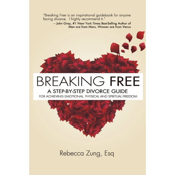 Pre-Owned Breaking Free: A Step-by-Step Divorce Guide to Achieving Emotional, Physical & Spiritual (Paperback) by Esq Rebecca Zung