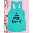 thumbnail image 3 of Every Mom Is A Queen Text Racerback Tank Women -Image by Shutterstock, Female x-Large, 3 of 4