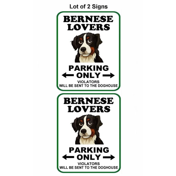 2 Count "Bernese Lovers Parking Only" (v1) 11 inch by 9.5 inch Laminated Funny Sign