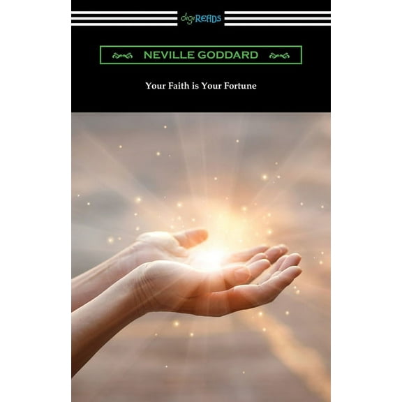 Your Faith is Your Fortune, (Paperback)
