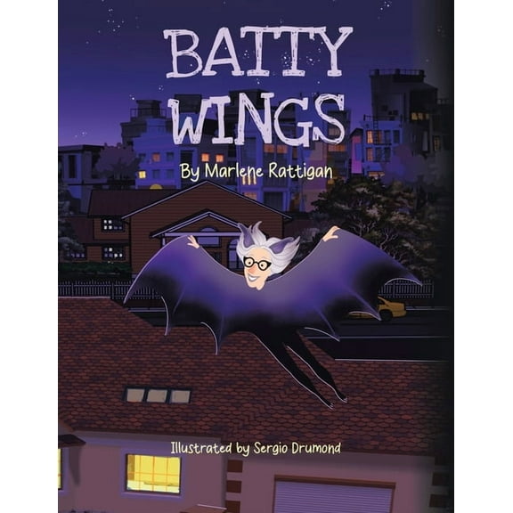 Batty Wings, (Paperback)