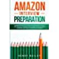 thumbnail image 1 of Amazon Interview Preparation: Winning Approach to the Amazon Interview: How to Get the Skills, Secrets and Success Tips to Be More Confident and Crack The Amazon Interview!, 1 of 1