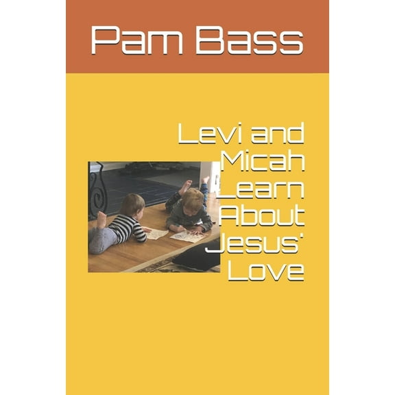 Levi and Micah Learn About Jesus' Love (Paperback)