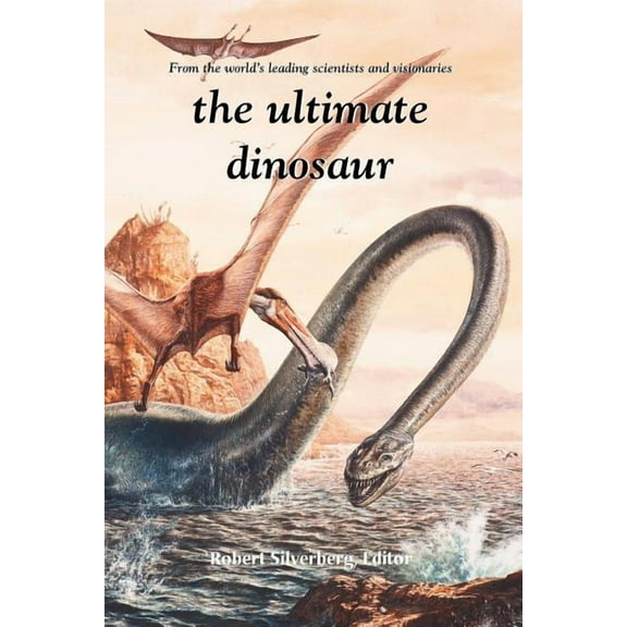The Ultimate Dinosaur, (Paperback)