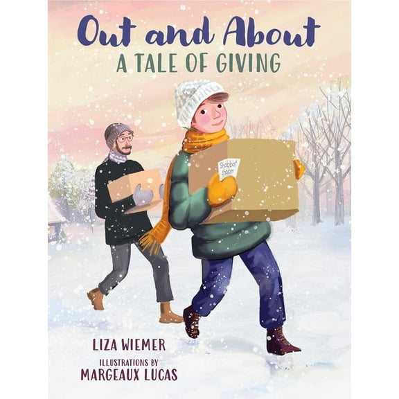 Out and about: A Tale of Giving, (Hardcover)