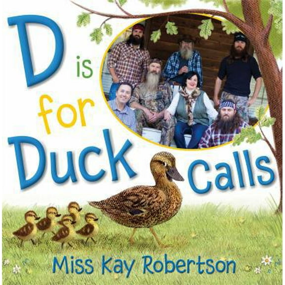 Pre-Owned D Is for Duck Calls (Hardcover) 148141819X 9781481418195