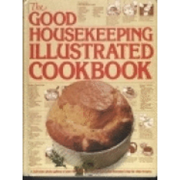 Pre-Owned The Good Housekeeping Illustrated Cookbook (Hardcover 9780878510375) by Zoe Coulson