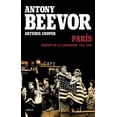 thumbnail image 1 of PARÍS DESPUES DE LA LIBERACIÓN 1944-1949 CRITICA ANTONY BEEVOR, 1 of 2