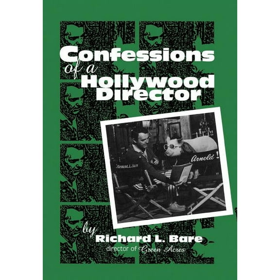Scarecrow Filmmakers Confessions of a Hollywood Director, Book 89, (Hardcover)