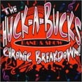 thumbnail image 2 of Huck-A-Bucks - Chronic Breakdown - Music & Performance - CD, 2 of 2