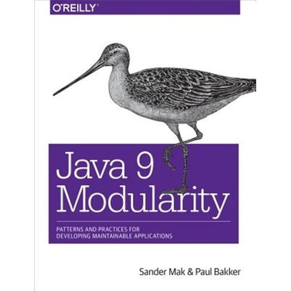 Pre-Owned Java 9 Modularity: Patterns and Practices for Developing Maintainable Applications (Paperback)