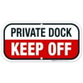 thumbnail image 1 of Private Dock Keep Off Sign,, 1 of 8
