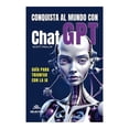 thumbnail image 1 of Conquista al Mundo con Chat GPT SELECTOR Scott Phillip, 1 of 2