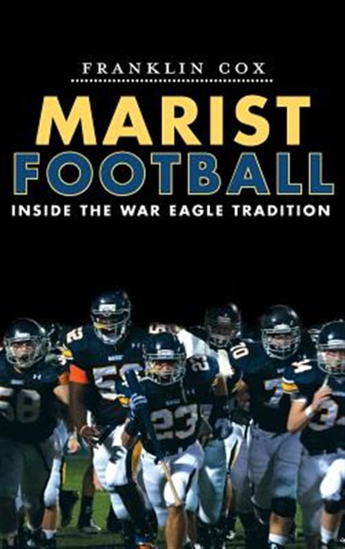 Pre-Owned Marist Football: Inside the War Eagle Tradition (Hardcover)