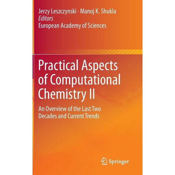 Practical Aspects of Computational Chemistry II: An Overview of the Last Two Decades and Current Trends, (Hardcover)