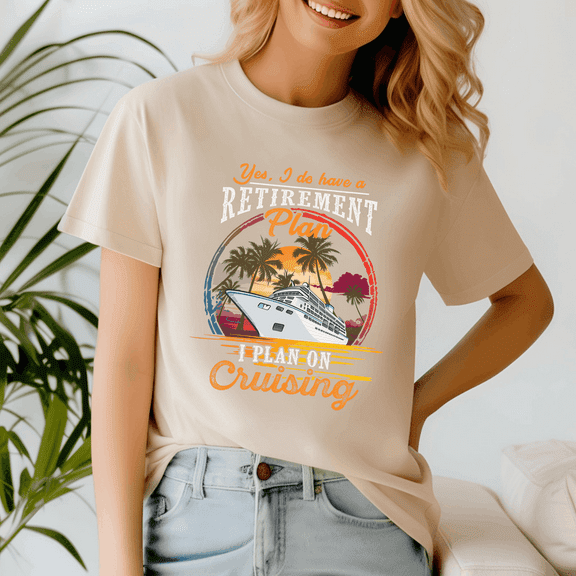 Yes I Do Have A Retirement Plan Men And Women Cruising Shirt, 4th of July, Family Vacation Shirt,Family Trip Tee,Summer Vacations Tshirt, Family Beach Trip