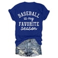 thumbnail image 5 of Tittly T Shirts for Women Graphic Tees Women's Baseball Is My Favorite Season Baseball T Shirt Top Tshirts Shirts Tops for Women Trendy Blue S, 5 of 5