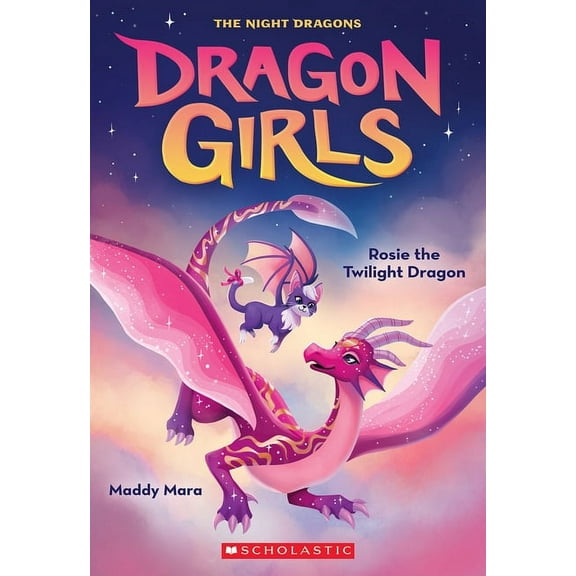 Dragon Girls Rosie the Twilight Dragon (Dragon Girls #7), Book 7, (Paperback)