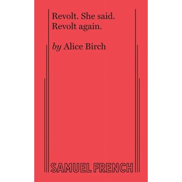 Revolt. She Said. Revolt Again., (Paperback)