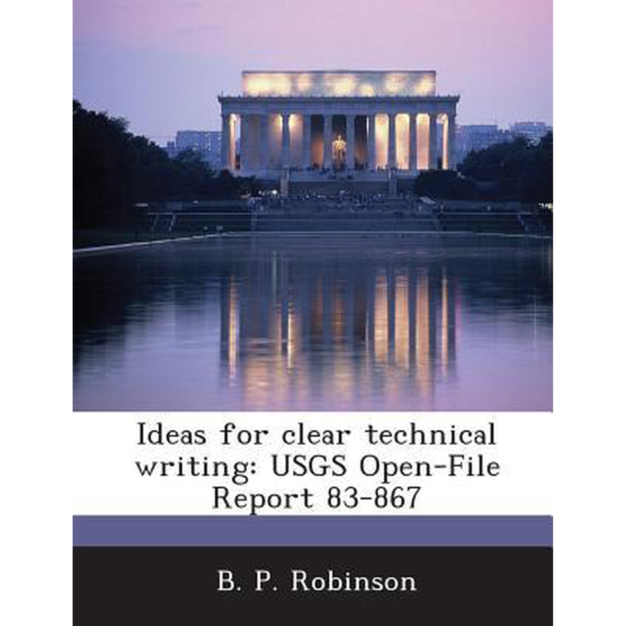 Ideas for Clear Technical Writing: Usgs Open-File Report 83-867 Paperback