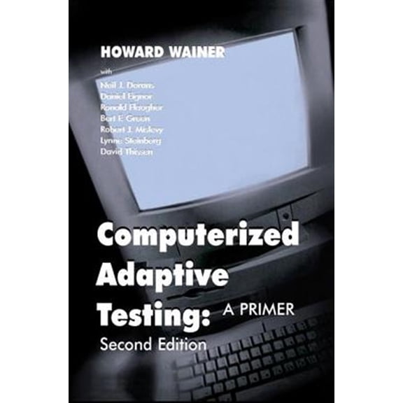 Pre-Owned Computerized Adaptive Testing: A Primer (Paperback)