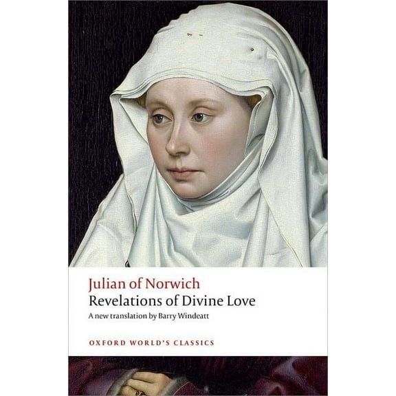 Oxford World's Classics Revelations of Divine Love, (Paperback)