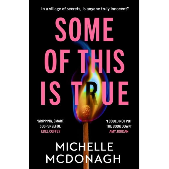 Some of This Is True, (Paperback)