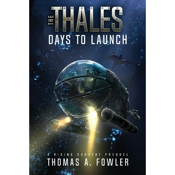 The Thales: Days to Launch, (Paperback)