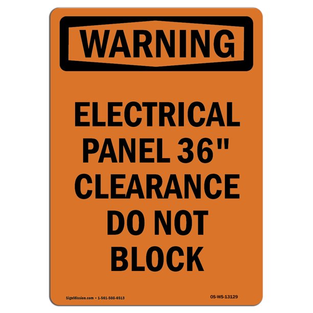 OSHA WARNING Sign Electrical Panel 36 Clearance Made in the USA
