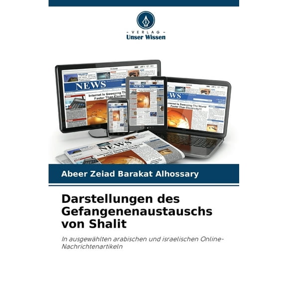 Darstellungen des Gefangenenaustauschs von Shalit, (Paperback)