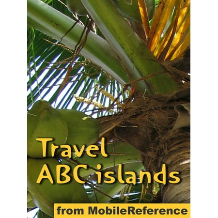 Travel Aruba, Bonaire & Curacao - eBook