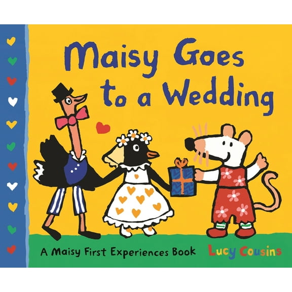 Maisy First Experiences Maisy Goes to a Wedding: A Maisy First Experiences Book, (Hardcover)
