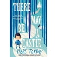 thumbnail image 1 of Pre-Owned There May Be A Castle (Paperback) 1784292745 9781784292744, 1 of 1