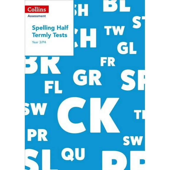 Collins Assessment Year 3/P4 Spelling Half Termly Tests, (Paperback)