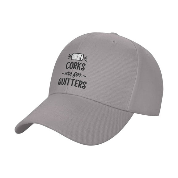 Corks Are For Quitters Sandwich Cap Unisex Adjustable Adult Baseball Caps Casquette Hats Flat Cap