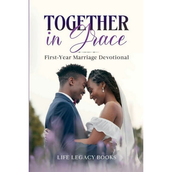 Together in Grace: First-Year Marriage Devotional, (Paperback)