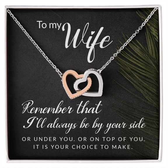 To My Wife Remember That I'll Always Inseparable Necklace