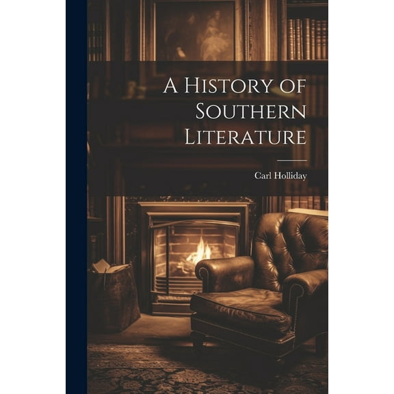 A History of Southern Literature, (Paperback)