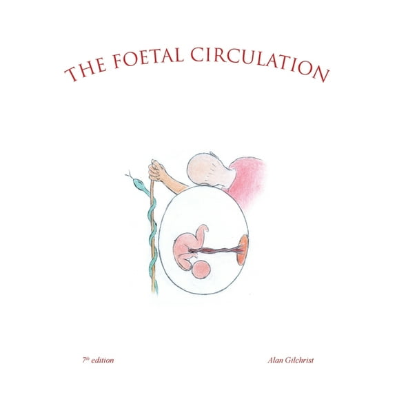 The Foetal Circulation (Paperback)
