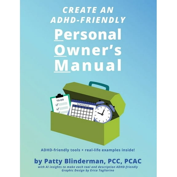 Create An ADHD-Friendly Personal Owner's Manual, (Paperback)