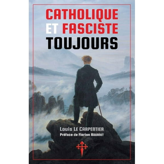 Catholique et fasciste toujours (Paperback)